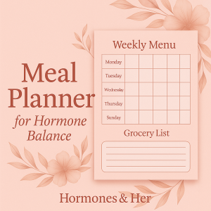 Meal Planner for Hormone Balance