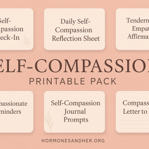 Self-Compassion Printable Pack: Gentle Prompts for Inner Kindness & Confidence
